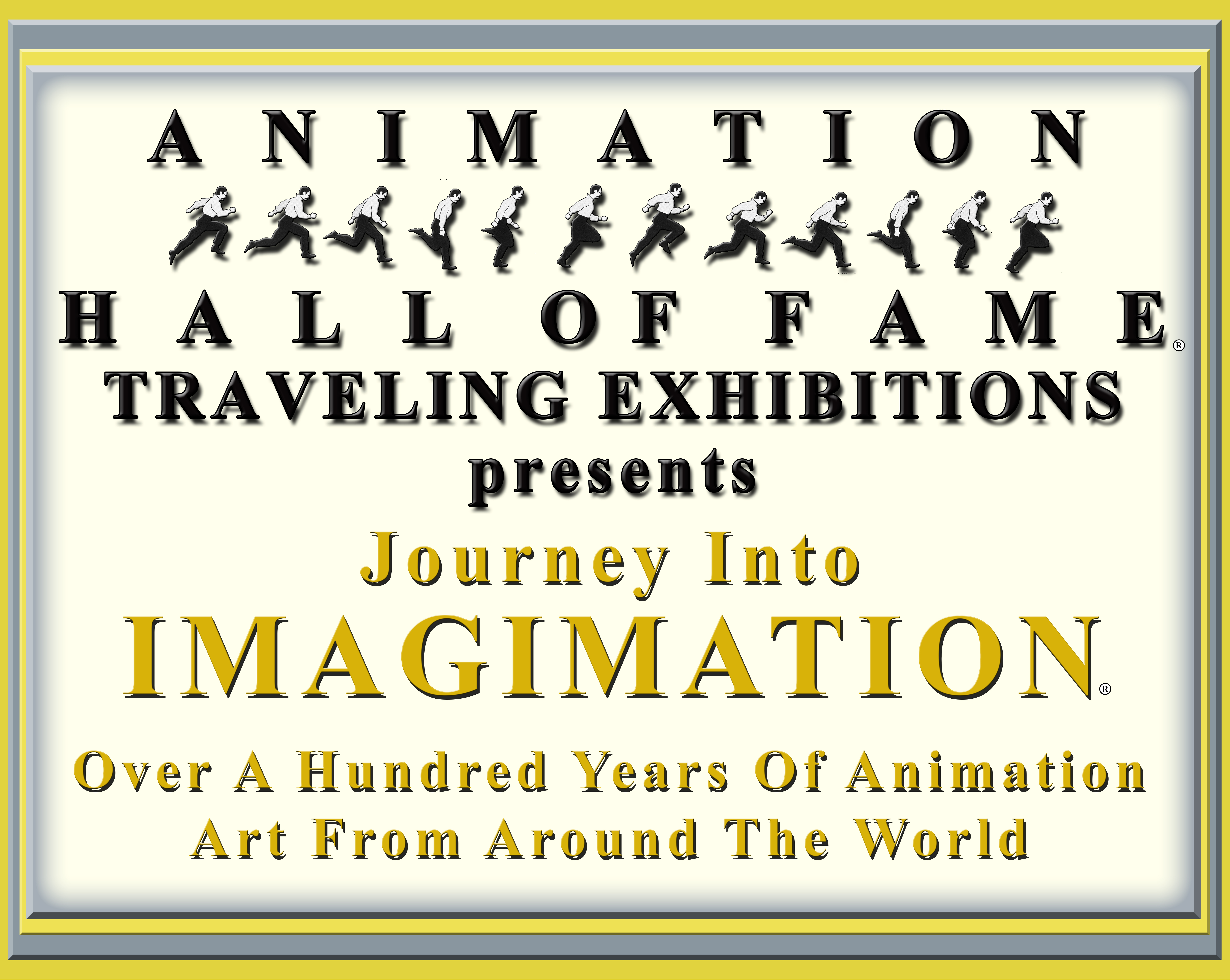 Animation Hall of Fame Presents Journey into Imagimation 100 Years of Animation Art From Around the World
